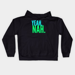 Yeah Nah, Meme, Slang, Funny Quote Kids Hoodie